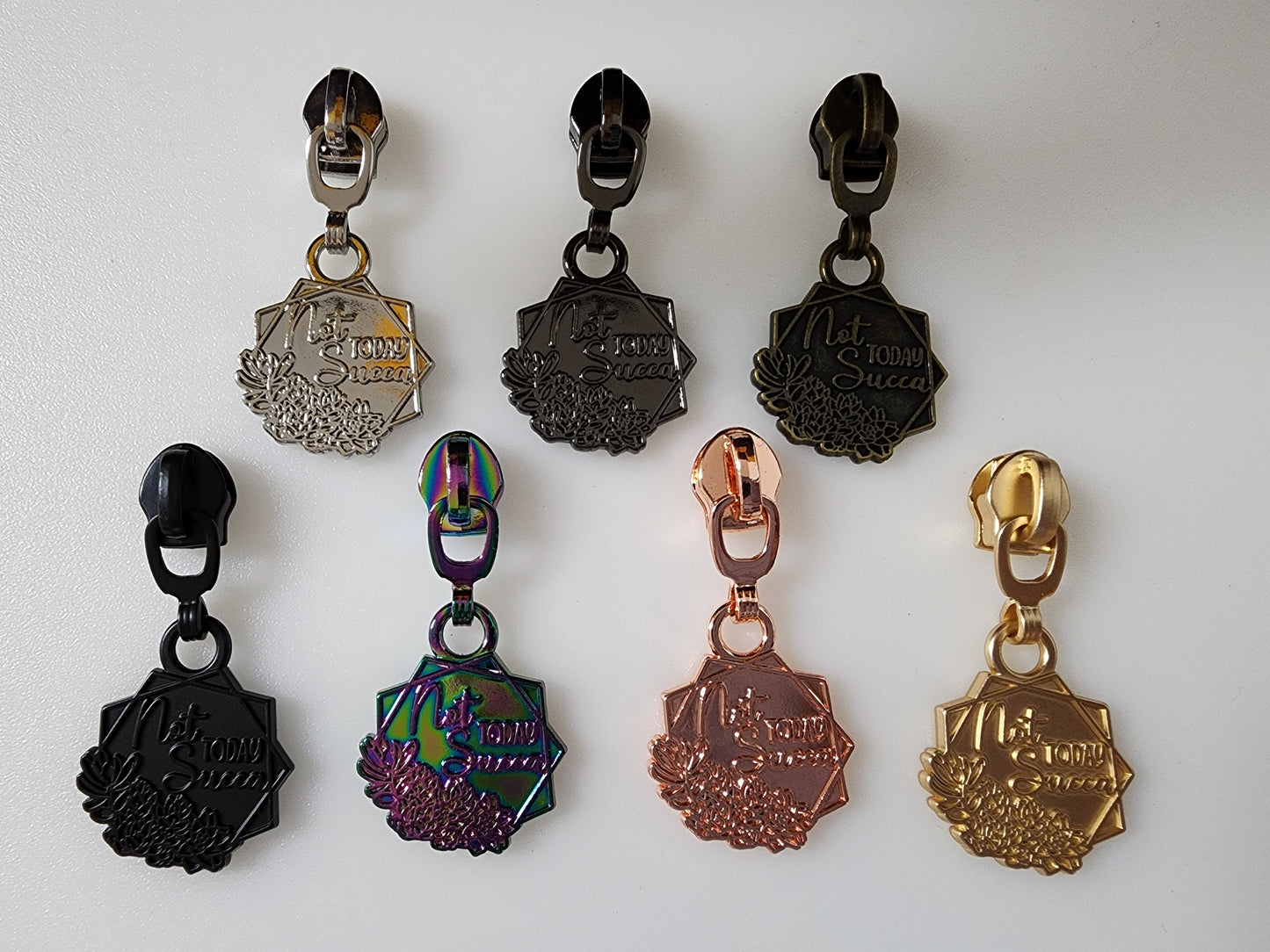 #5 Not Today Zipper Pulls