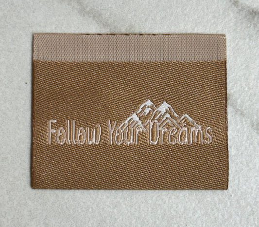 Follow Your Dreams Woven Label