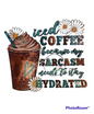 Coffee Sarcasm Sticker